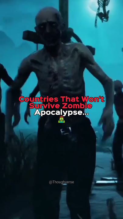 Countries that won't survive a Zombie Apocalypse #shorts