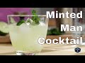 🔞 How To Make A Minted Man Cocktail