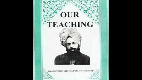 OUR TEACHINGS  (ENGLISH AUDIO BOOK) BY HADHRAT MIRZA GHULAM AHMAD (As)  PART 8/8