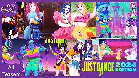 Just Dance 2024 Edition All Teasers Previews (2023/10/19) | FANMADE by SNOWGAMES