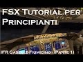 [FSX TUTORIAL - ITA] [B737-800]IFR CASELLE TO FIUMICINO - Parte 1: Start-up, rullaggio e decollo