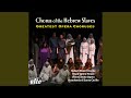 Va Pensiero Chorus Of The Hebrew Slaves From Nabucco Va Pensiero Chorus Of The Hebrew Slaves From Nabucco