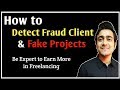 How to Detect Fraud Clients on Freelancing Sites || Difference between Genuine and Fake Customer