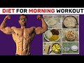 Diet plan for morning workout  i preworkout meal  post workout meal