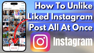 How To Unlike All Liked Posts on Instagram At Once ( 2023 )