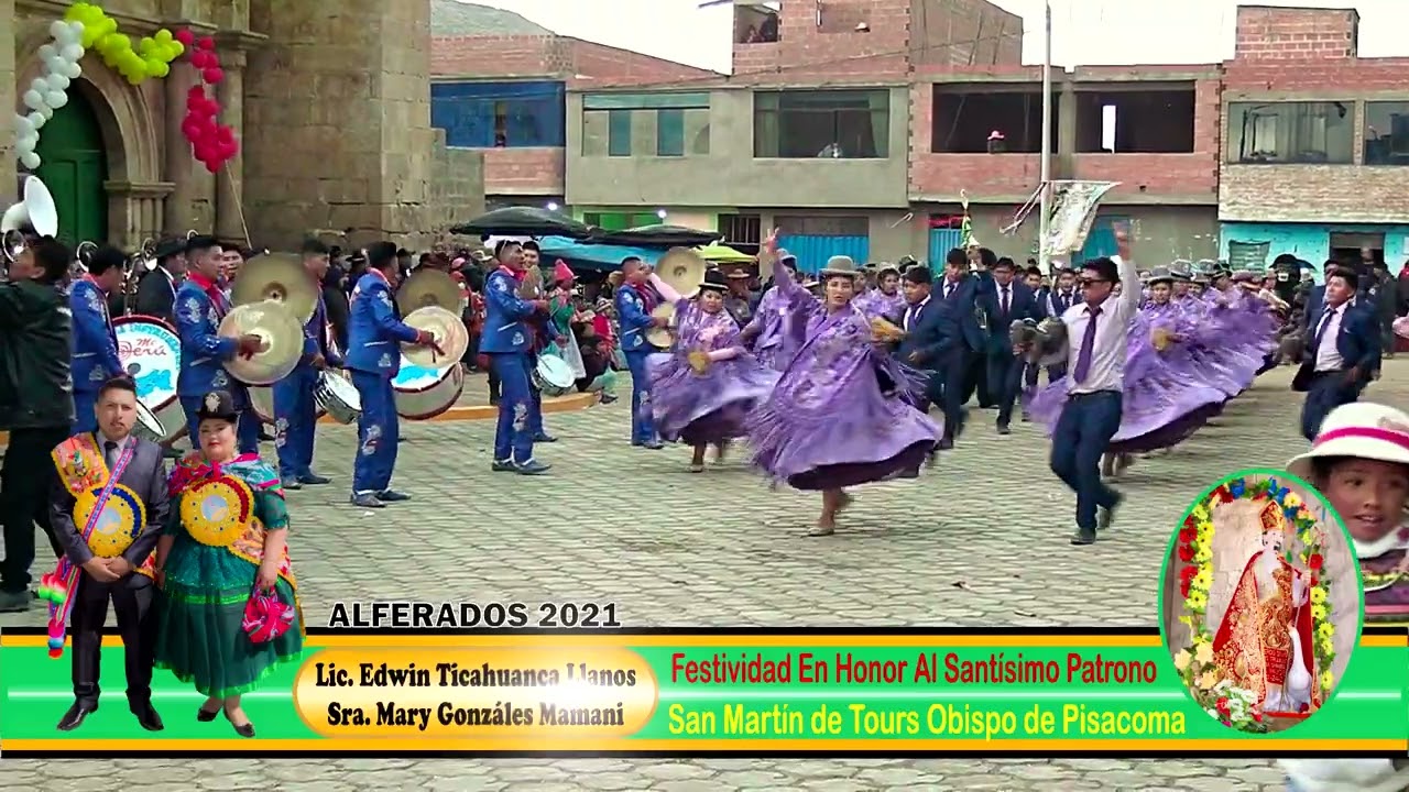FESTIVIDAD AL SANTISIMO PATRONO SAN MARTIN DE TOURS OBISPO DE PISACOMA/JUEVES 11/PARTE 03 - 2021