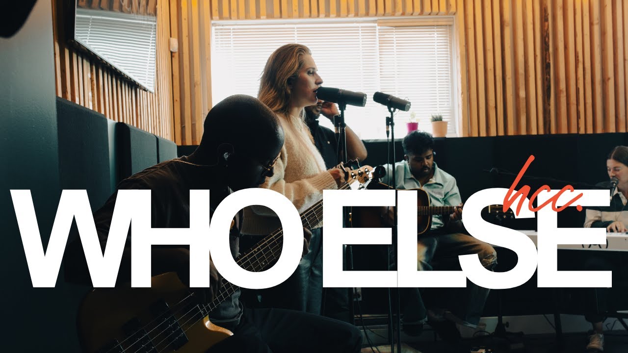 WHO ELSE – LIVE FROM ALTAR SESSIONS (GATEWAY WORSHIP COVER)