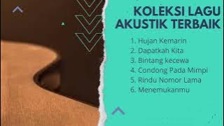 Hujan Kemarin - Kumpulan Lagu Akustik Cover Full Album | Teman Santai & Kerja