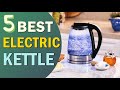 Best Electric Kettle 2021 👌 Top 5 Best Electric Kettle Reviews