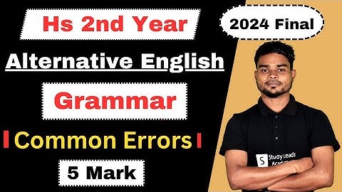 Alternative English Grammar for Hs 2024 Final | AHSEC Common Errors