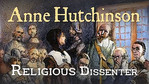 Anne Hutchinson: Religious Dissenter (Religious Fr...