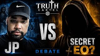 JP vs Secret EO Debate! Open Panel Afterward. PULL UP!