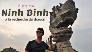 Ninh Binh - Le nouvel incontournable des vrais voyageurs au  Vietnam!