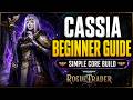 Cassia Beginner Guide | Simple Core Skills + Flexible Build (Rogue Trader)