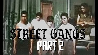 STREET GANGS - PART 2 - 70's