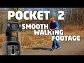 Smooth POCKET 2 Walking Footage (be a smooth operator...kinda)