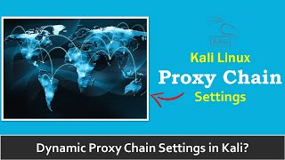 How to setup Proxy Chains in Kali Linux 2023?
