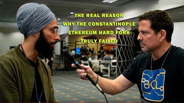 Why Did the Constantinople Ethereum Hard Fork Fail? - George Levy