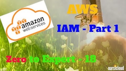 AWS CRASH COURSE - 18 (Zero To Expert) - IAM - Part -1 - Beginner Tutorial