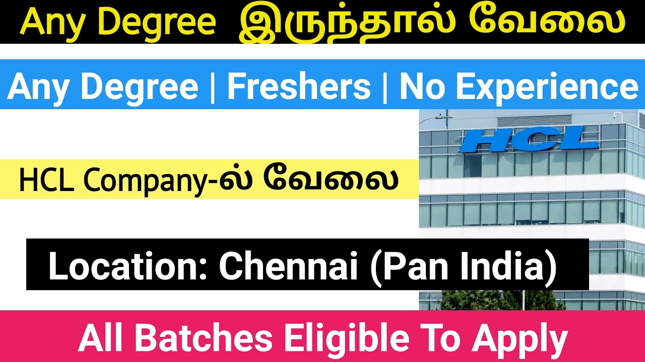 Hcl Bulk Recruitment 2022 Chennai Jobs Hcl jobs in Chennai