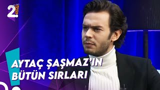 Aytaç Şaşmaz, Tüm Sırlarını Anlattı | Müge ve Gülşen'le 2. Sayfa 95.Bölüm