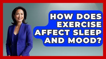 How Does Exercise Affect Sleep And Mood? - Inside Body Image