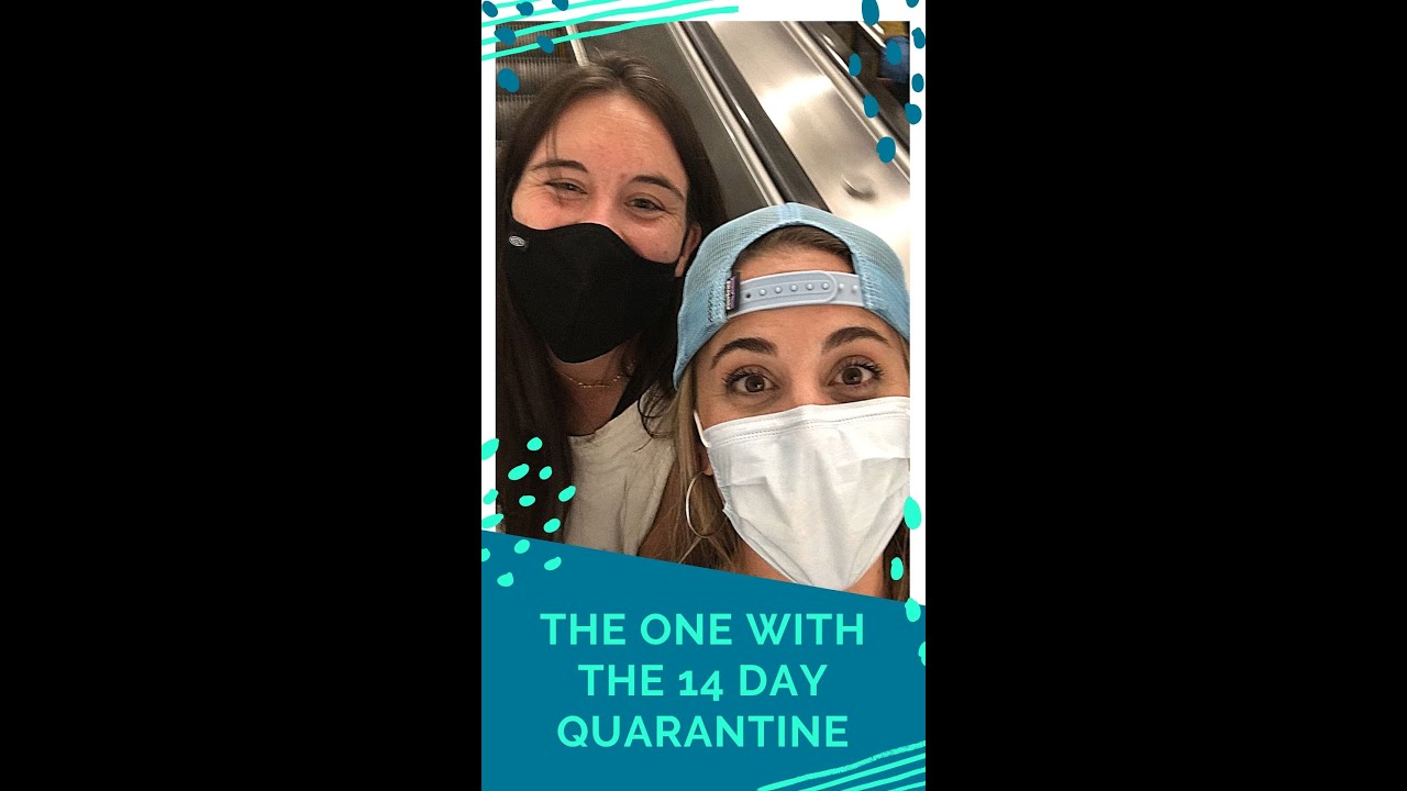 THE ONE WITH THE 14 DAY QUARANTINE - YouTube