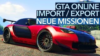 GTA Online Import/Export DLC - So funktionieren die neuen Autodiebstahl-Missionen
