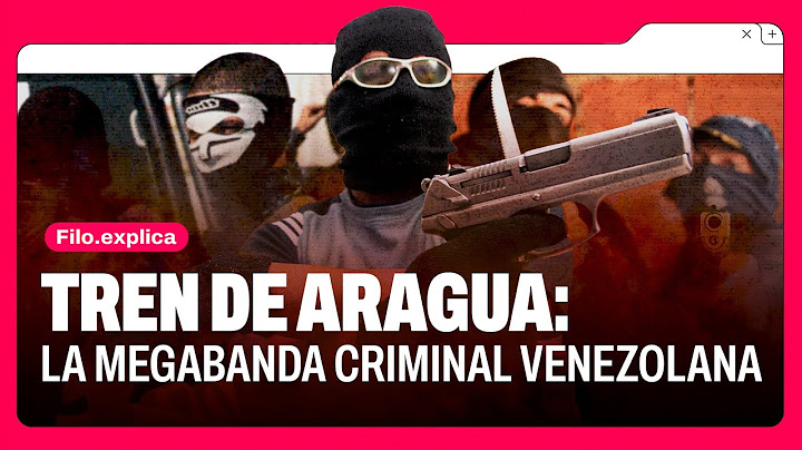 ¿Qué es el TREN DE ARAGUA?  La sangrienta BANDA CRIMINAL de Venezuela | #Filoexplica
