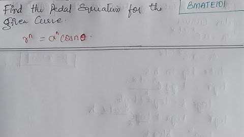 Find the Pedal Equation for the given Polar Curve r^n=a^ncosn(theta)