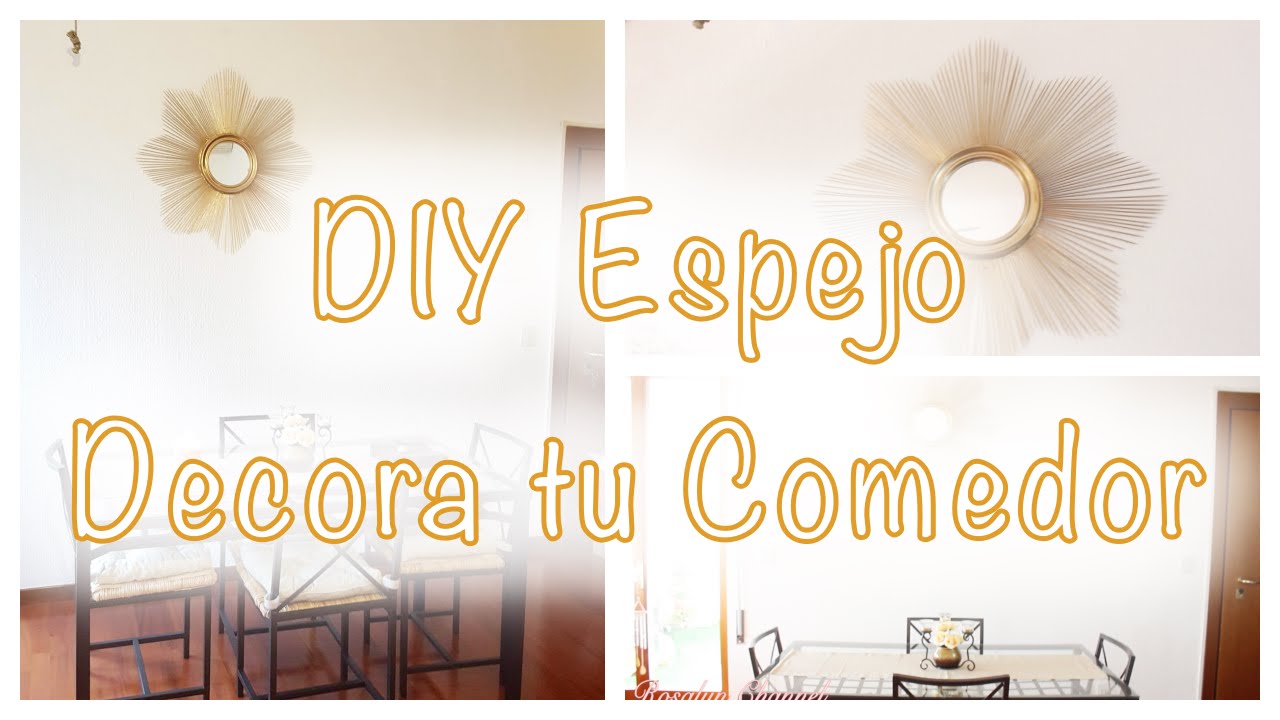 Decora tu Comedor - Ideas + DIY Espejo de Palitos | Rosalyn Channel