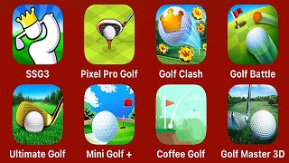 1 SSG3 2 Pixel Pro Golf 3 Golf Clash 4 Gold Battle 5 Ultimate Golf 6 Mini Golf+ 7 Coffee Golf