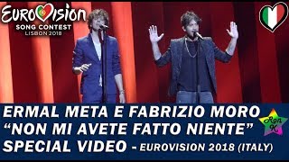 Ermal Meta e Fabrizio Moro - "Non Mi Avete Fatto Niente" - Special video - Eurovision 2018 (Italy)