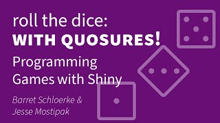 Programming Games with Shiny || Roll the Dice: with Quosures! || RStudio screenshot 2