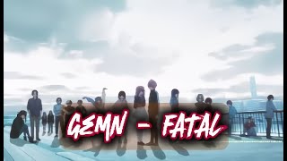 Oshi No Ko Opening Full Gemn - Fatal Lyrics