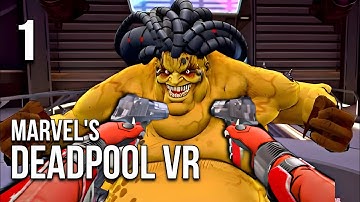Deadpool VR [Episode 1] The Merc With A Mouth Is Finally Here!!!