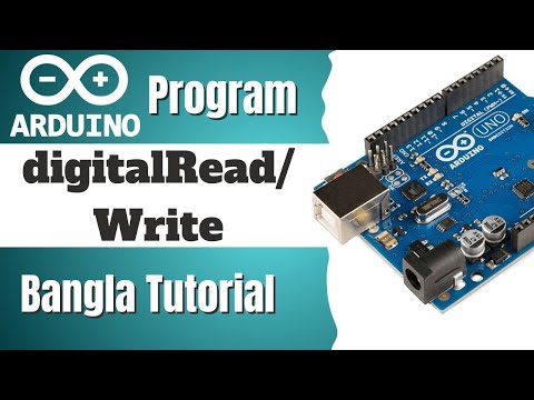 Lec-2.5.2 |Arduino Programming Series | digitalRead & digitalWrite [in Bangla]