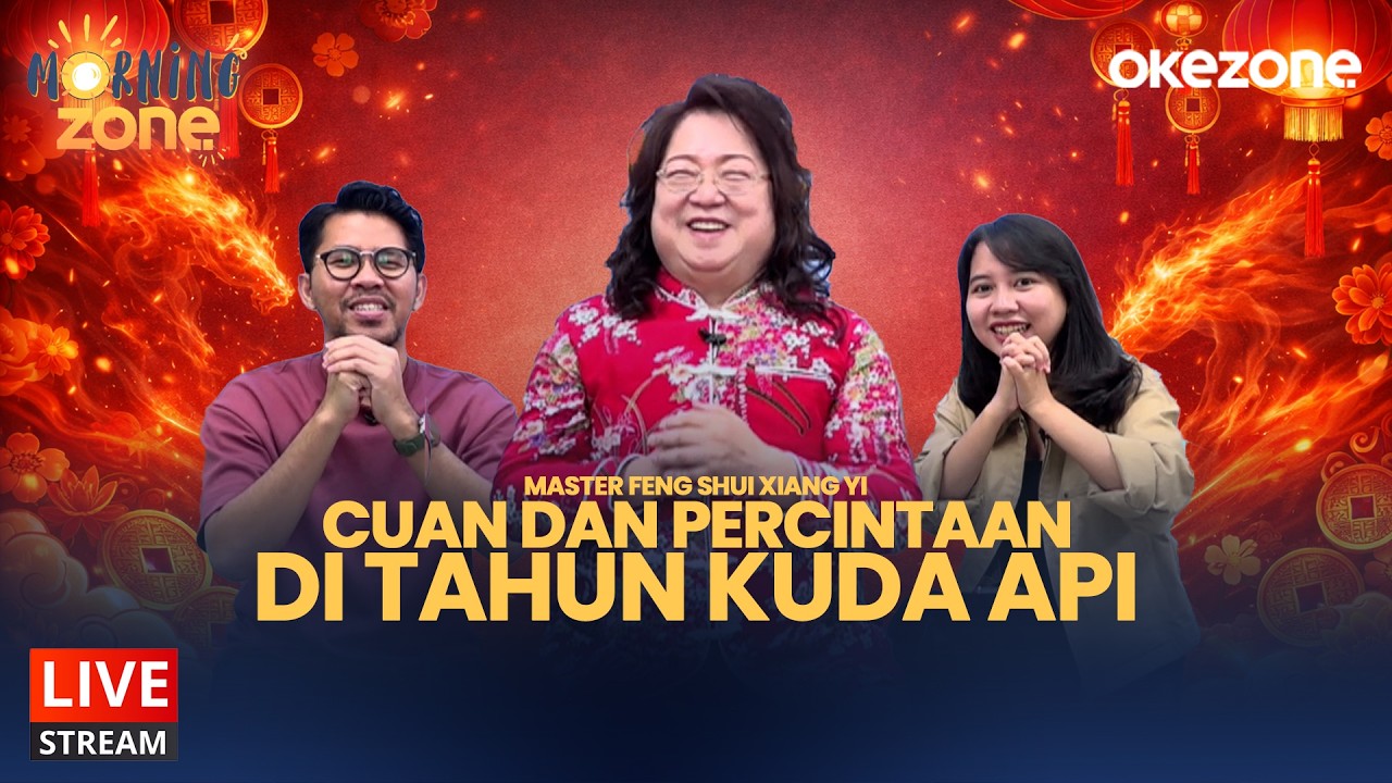 Master Feng Shui Xiang Yi : Cuan dan Percintaan di Tahun Kuda Api | Morning Zone