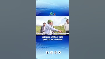 KHẮC PHỤC SỰ CỐ SẠT TRƯỢT TẠI HỒ CAY AN, XÃ TÀ NĂNG | BÁO VÀ PTTH LÂM ĐỒNG