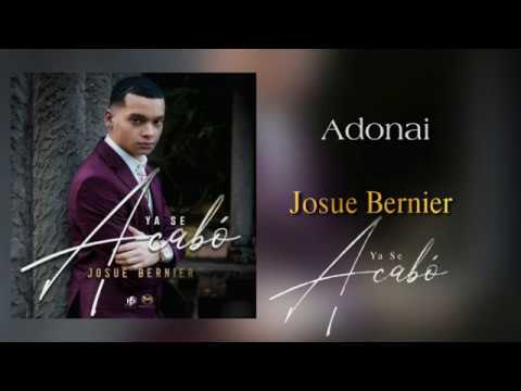 Adonai - Josue Bernier | Ya Se Acabo [Official]