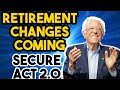 CONGRESS WANTS CHANGES TO THE RETIREMENT SYSTEMS | NEW SECURE ACT 2.0 + DAILY STIMULUS NEWS