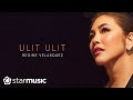 Regine Velasquez - Ulit Ulit (Lyrics)