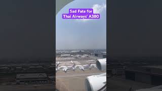 Sad Fate For Thai Airways’ A380 In Bangkok