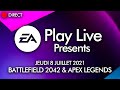 Ea play  confrence lavenir des fps en direct  battlefield 2042 apex legends