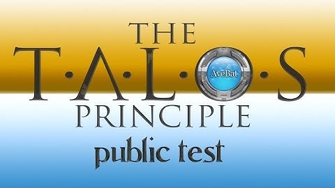 The Talos Principle Public Test Walkthrough 6 stars