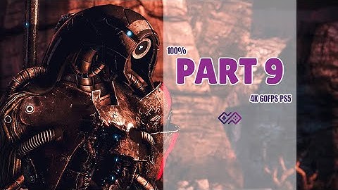 MASS EFFECT 3 LEGENDARY EDITION - 100% Walkthrough No Commentary - Part 9: Geth 4K 60FPS PS5 HDR