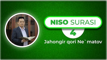 Ta'lim uchun 30 pora | 4 | Niso surasi (سورة النساء) | Jahongir qori Ne'matov