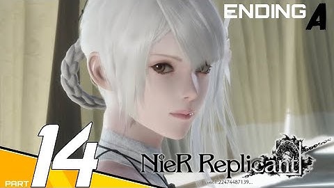 NieR Replicant ver.1.22474487139... Gameplay Walkthrough Part 14 Ending A (PC) No Commentary