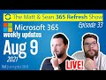 🔄MS Refresh - Week of 9 Aug 2021 – Episode 33