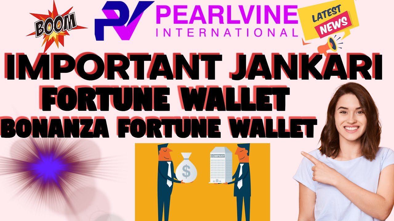 pearlvine international fortunate wallet update news